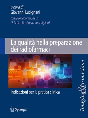 cover image of La qualità nella preparazione dei radiofarmaci